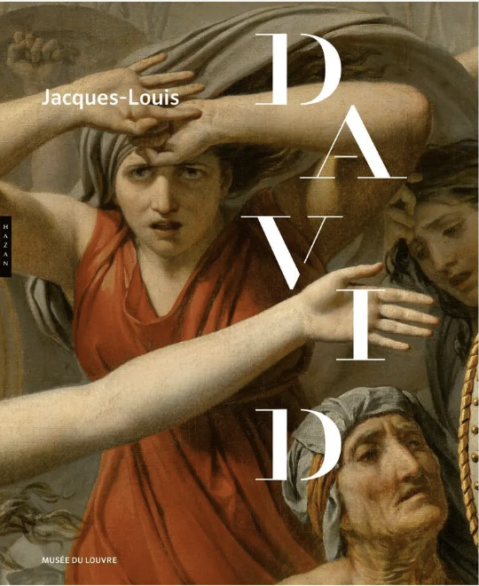 Jacques-Louis David Exhibition - Louvre Paris 2025